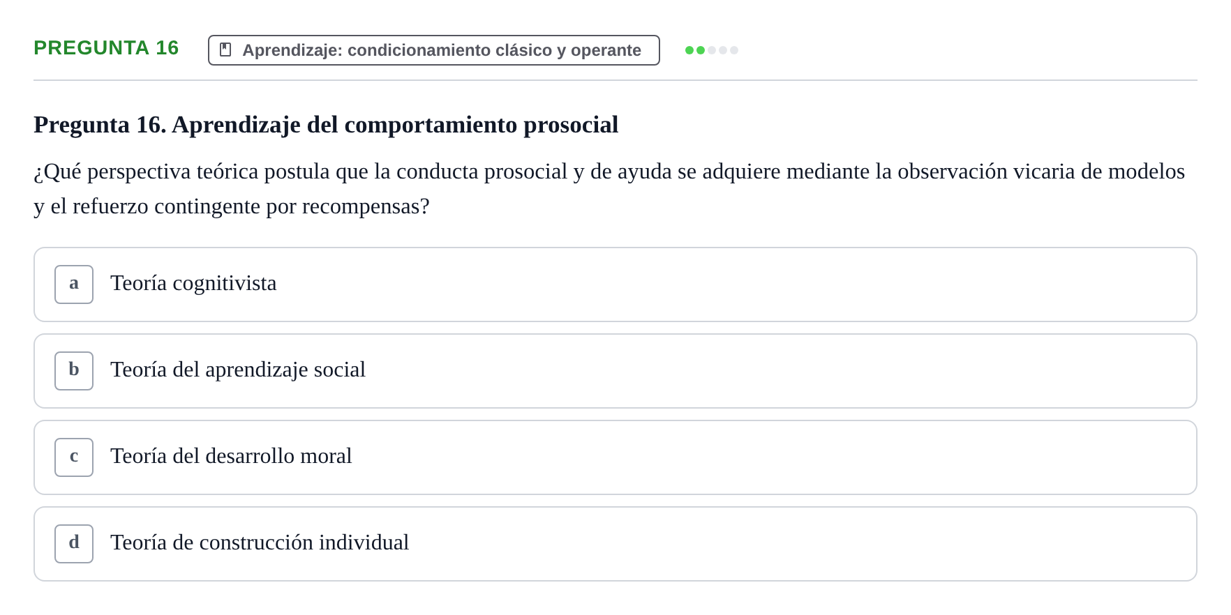 Enunciado: Pregunta 16 · Psicología Social URV 2018