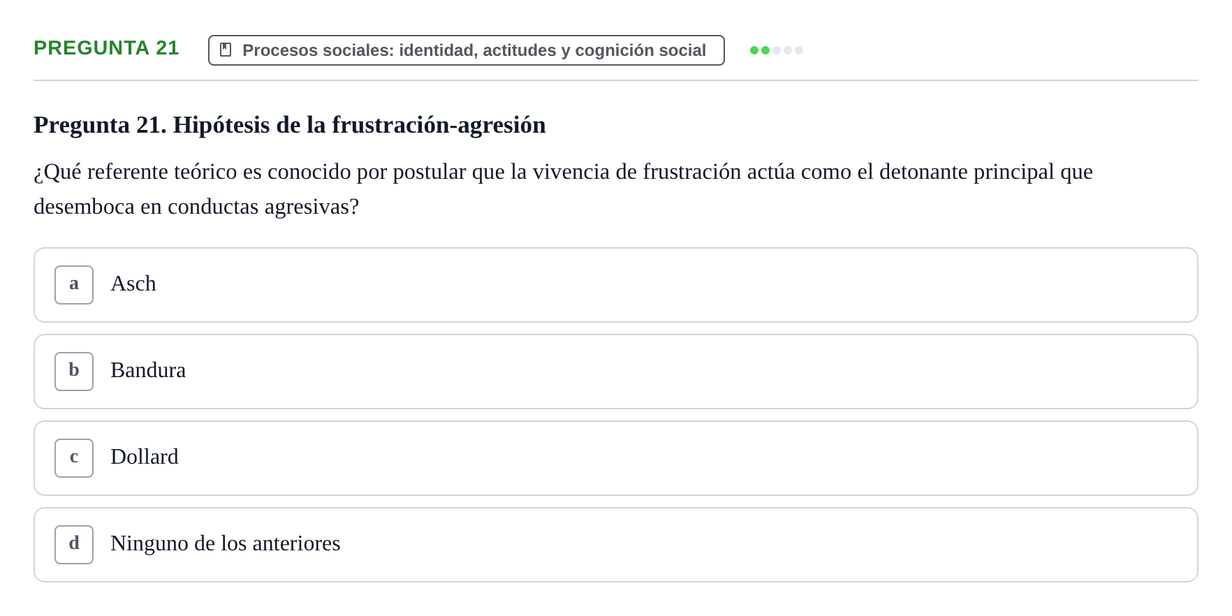 Enunciado: Pregunta 21 · Psicología Social URV 2018