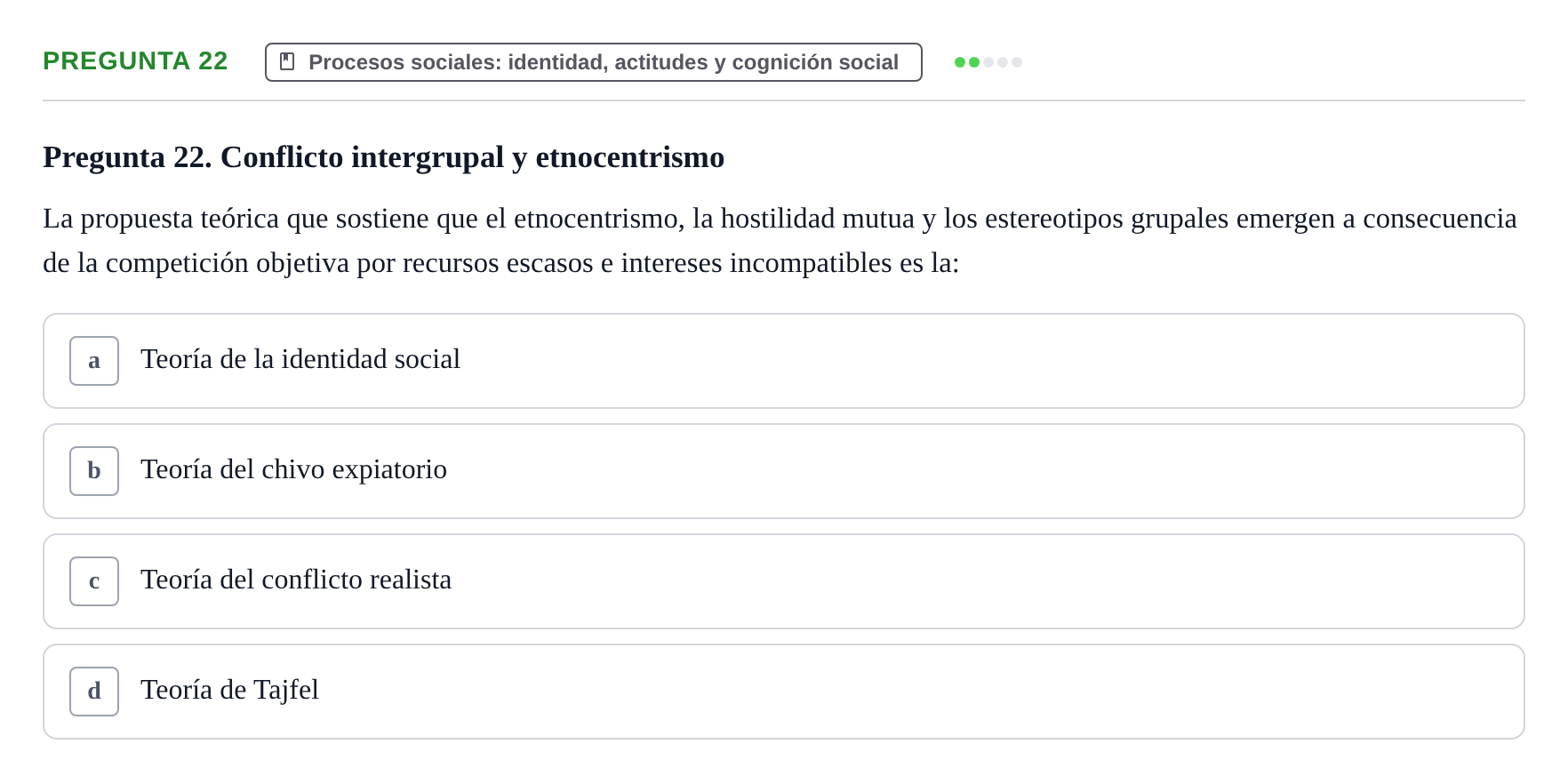 Enunciado: Pregunta 22 · Psicología Social URV 2018