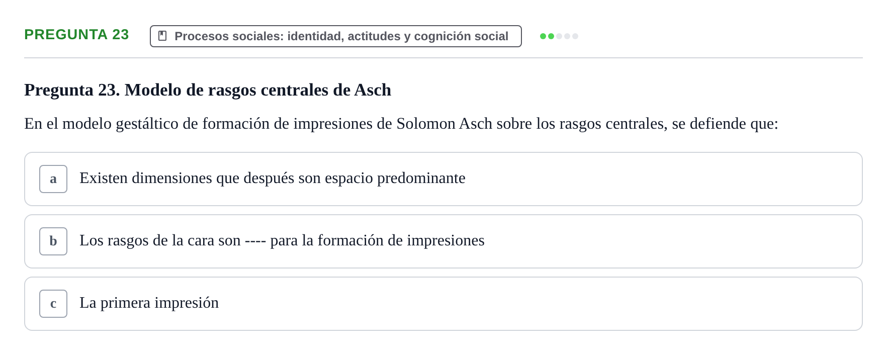Enunciado: Pregunta 23 · Psicología Social URV 2018
