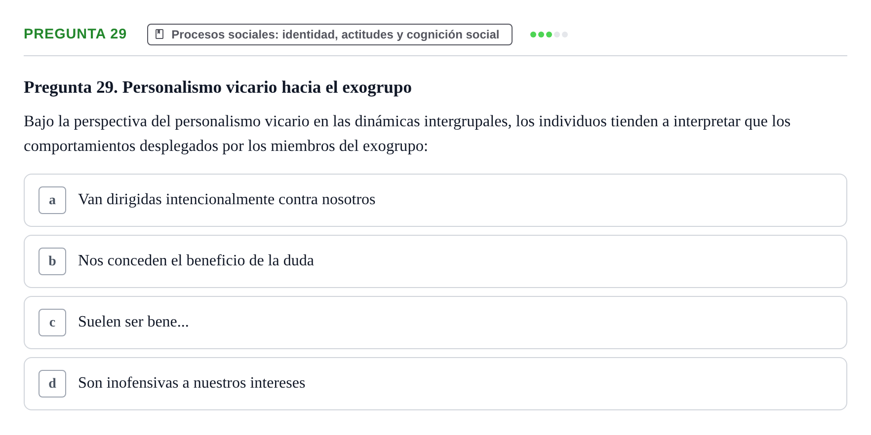 Enunciado: Pregunta 29 · Psicología Social URV 2018