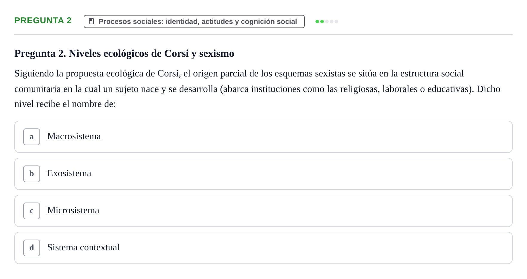 Enunciado: Pregunta 2 · Psicología Social URV 2018