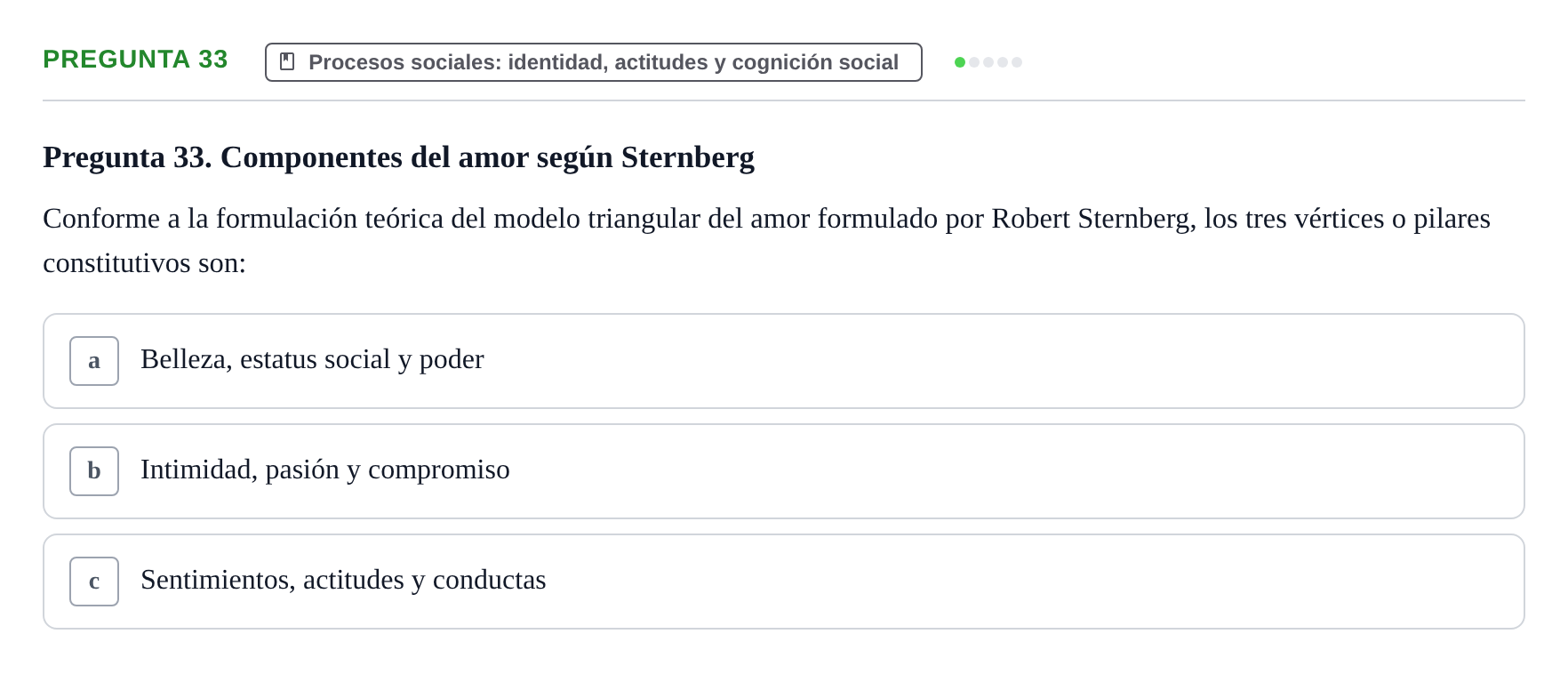 Enunciado: Pregunta 33 · Psicología Social URV 2018