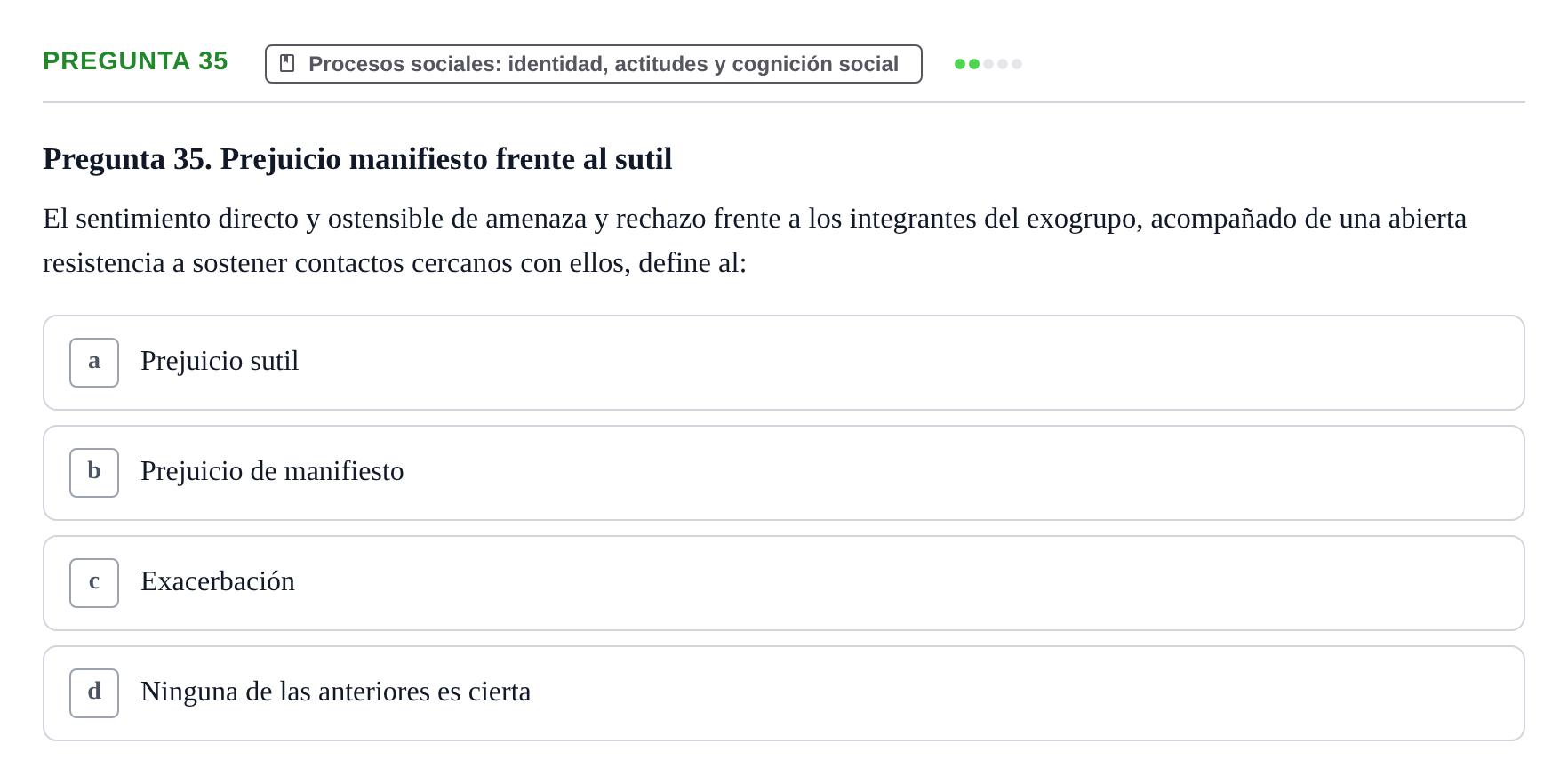 Enunciado: Pregunta 35 · Psicología Social URV 2018