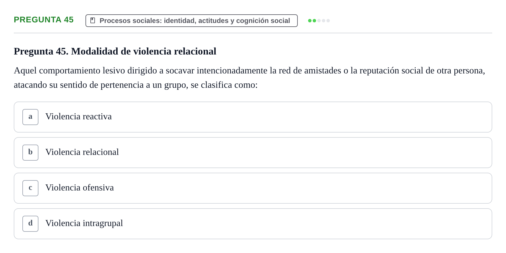Enunciado: Pregunta 45 · Psicología Social URV 2018