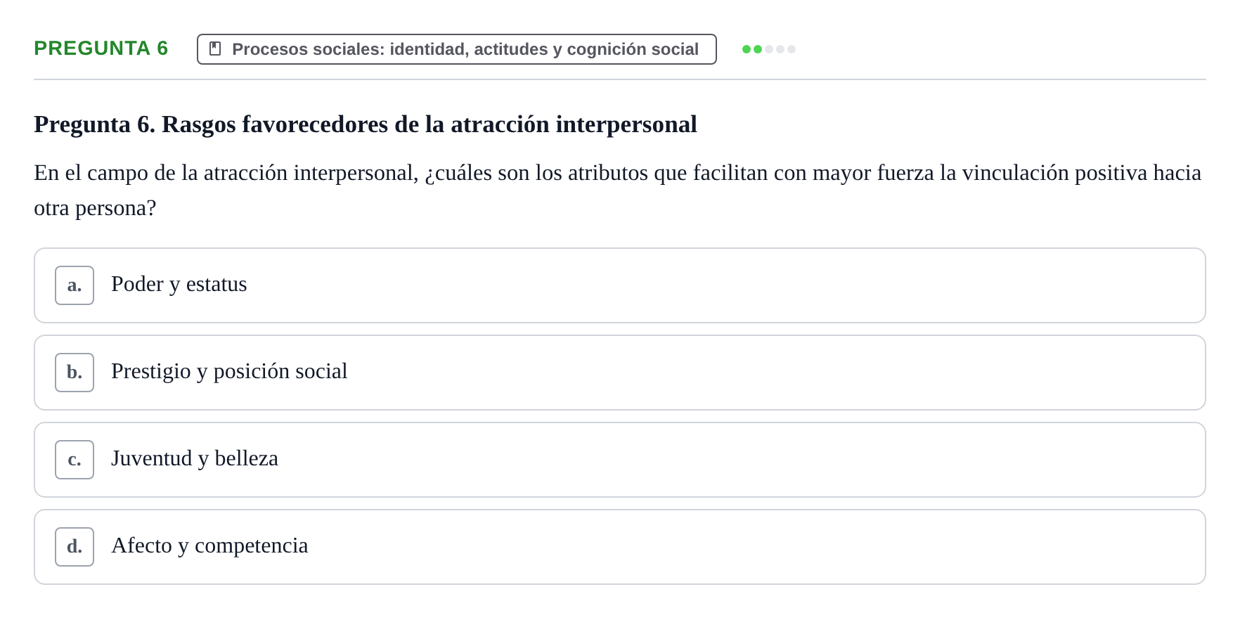 Enunciado: Pregunta 6 · Psicología Social URV 2018