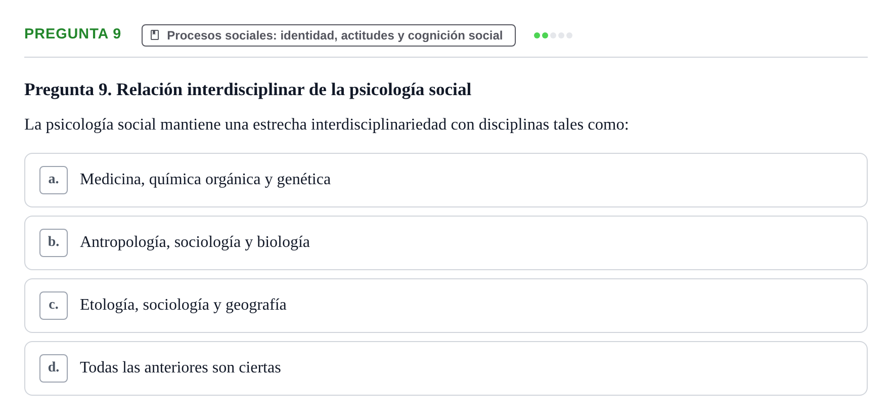 Enunciado: Pregunta 9 · Psicología Social URV 2018