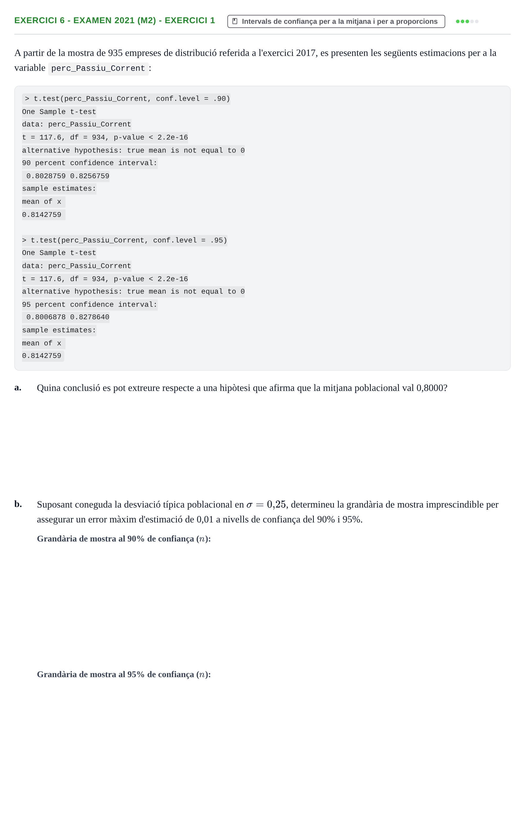 Enunciado: Ejercicio 6 - Examen 2021 (M2) - Exercici 1 · Estadística URL 2019