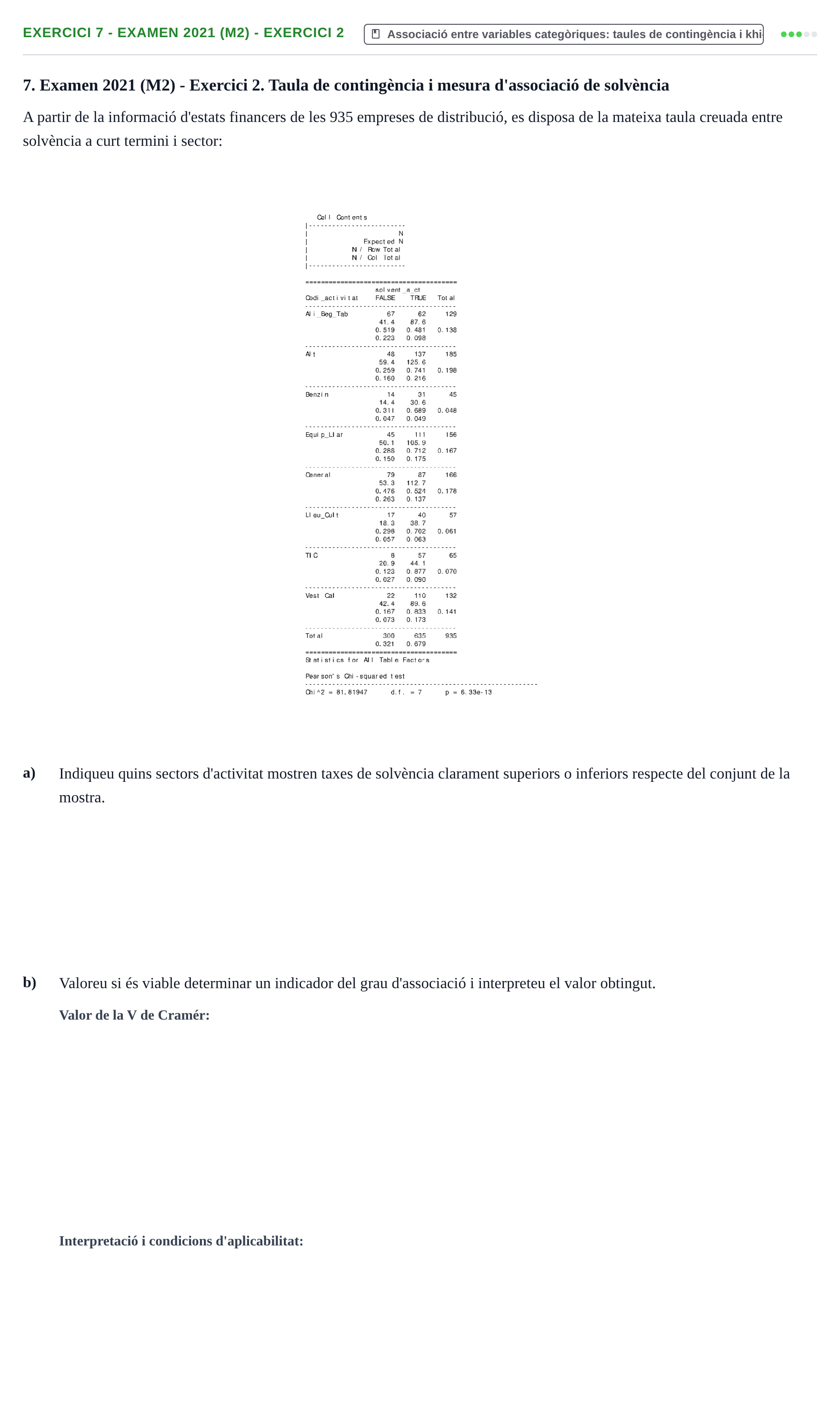 Enunciado: Ejercicio 7 - Examen 2021 (M2) - Exercici 2 · Estadística URL 2019