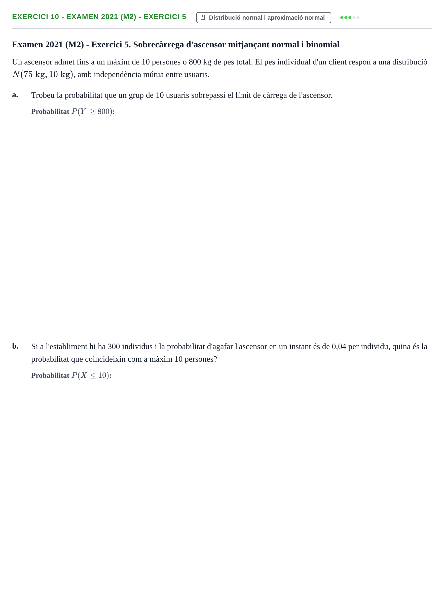 Enunciado: Ejercicio 10 - Examen 2021 (M2) - Exercici 5 · Estadística URL 2019
