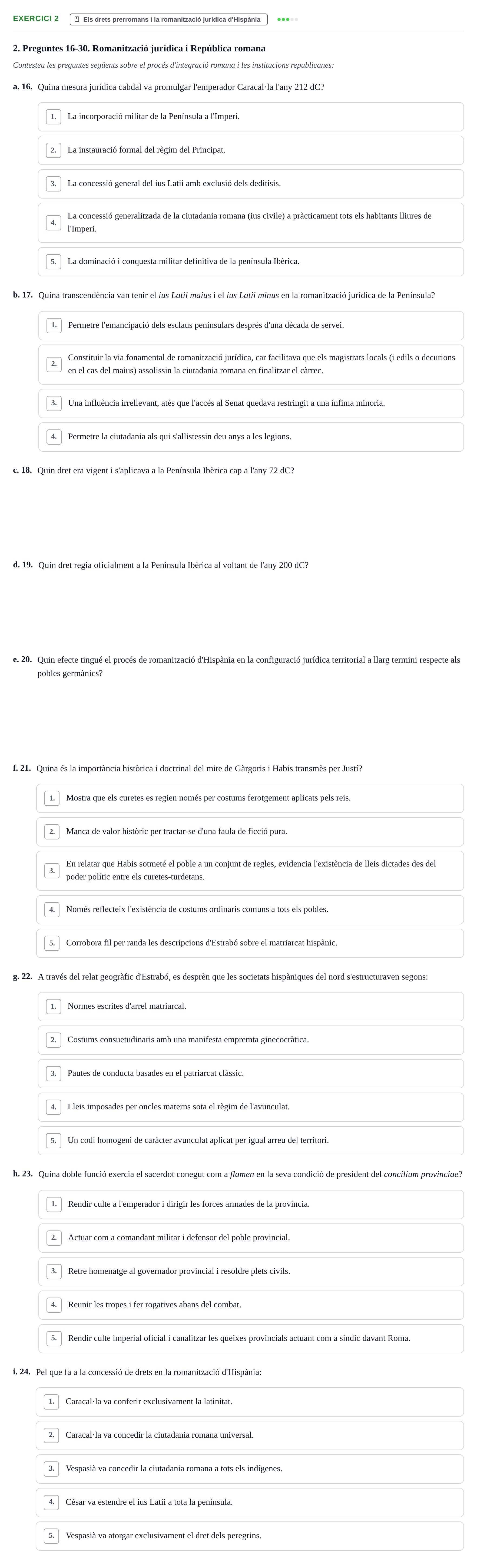 Enunciado: Ejercicio 2 - Els drets prerromans i la romanització jurídi… · Historia del Derecho UDL 2018