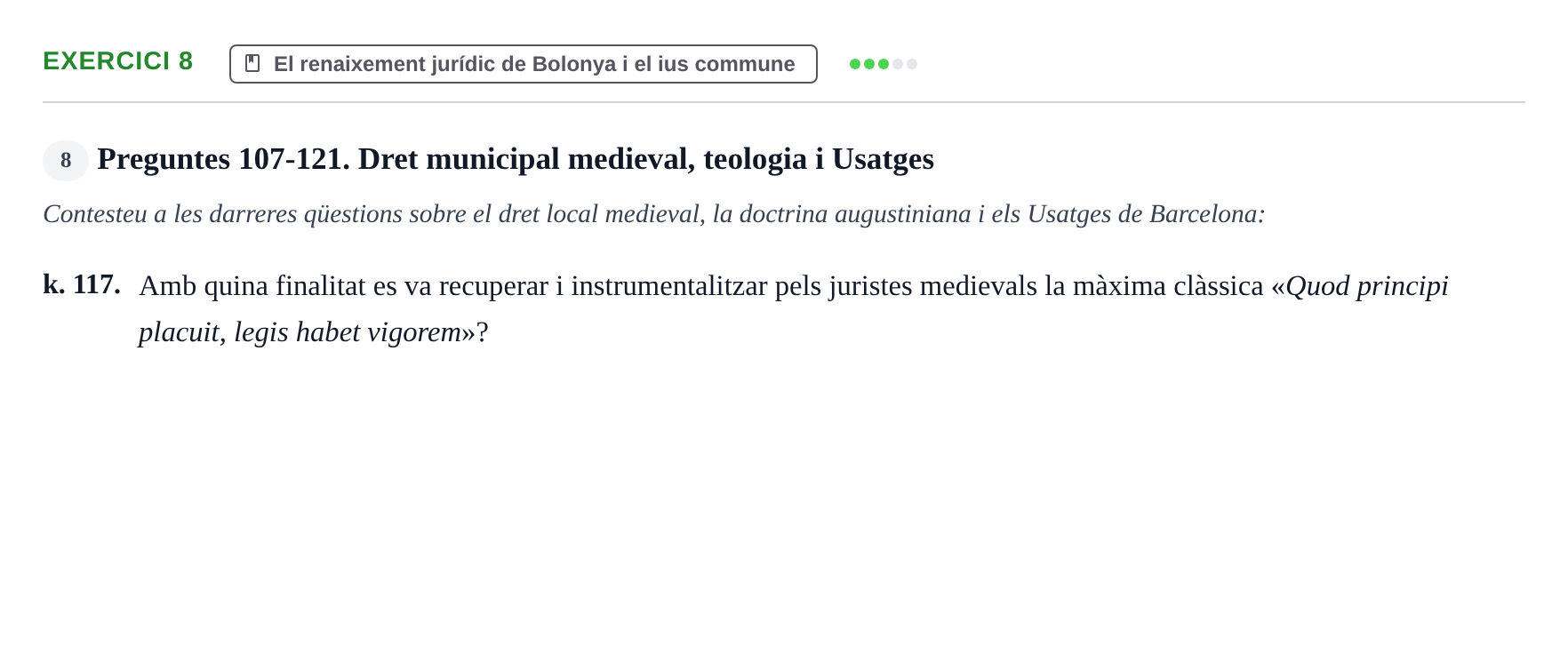 Enunciado: Ejercicio 8 - El renaixement jurídic de Bolonya i el ius co… · Historia del Derecho UDL 2018