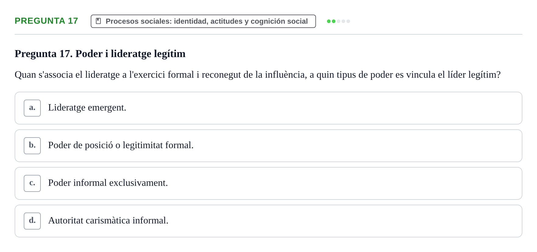 Enunciado: Pregunta 17 · Psicología Social URV 2016
