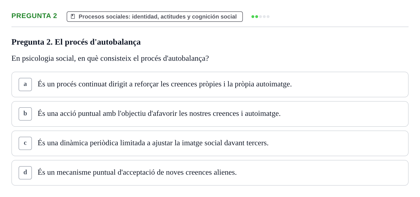 Enunciado: Pregunta 2 · Psicología Social URV 2016