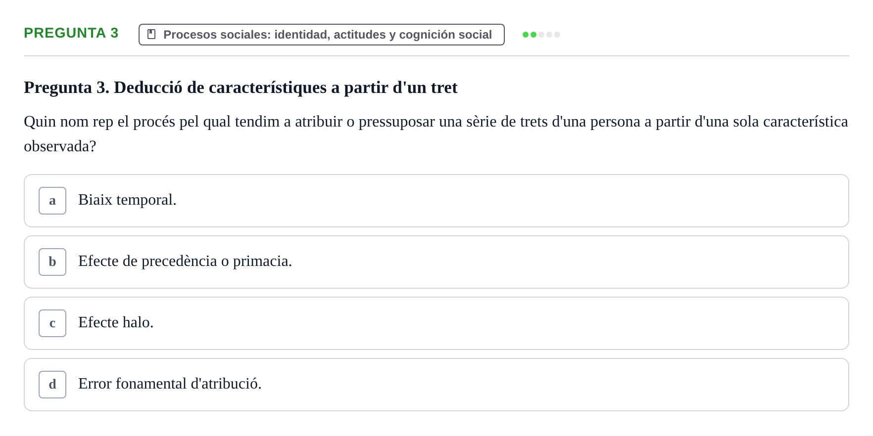 Enunciado: Pregunta 3 · Psicología Social URV 2016