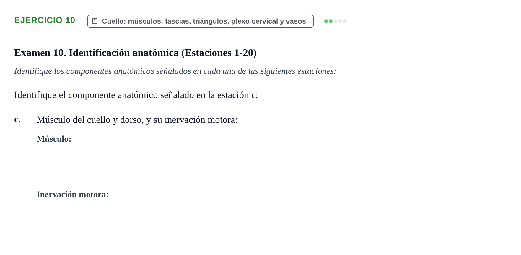 Enunciado: Ejercicio 10 - Cuello: músculos, fascias, triángulos, plexo… · Aparato Locomotor UDL Recopilación de exámenes prácticos: Anatomía del Aparato Locomotor (Primer Parcial)