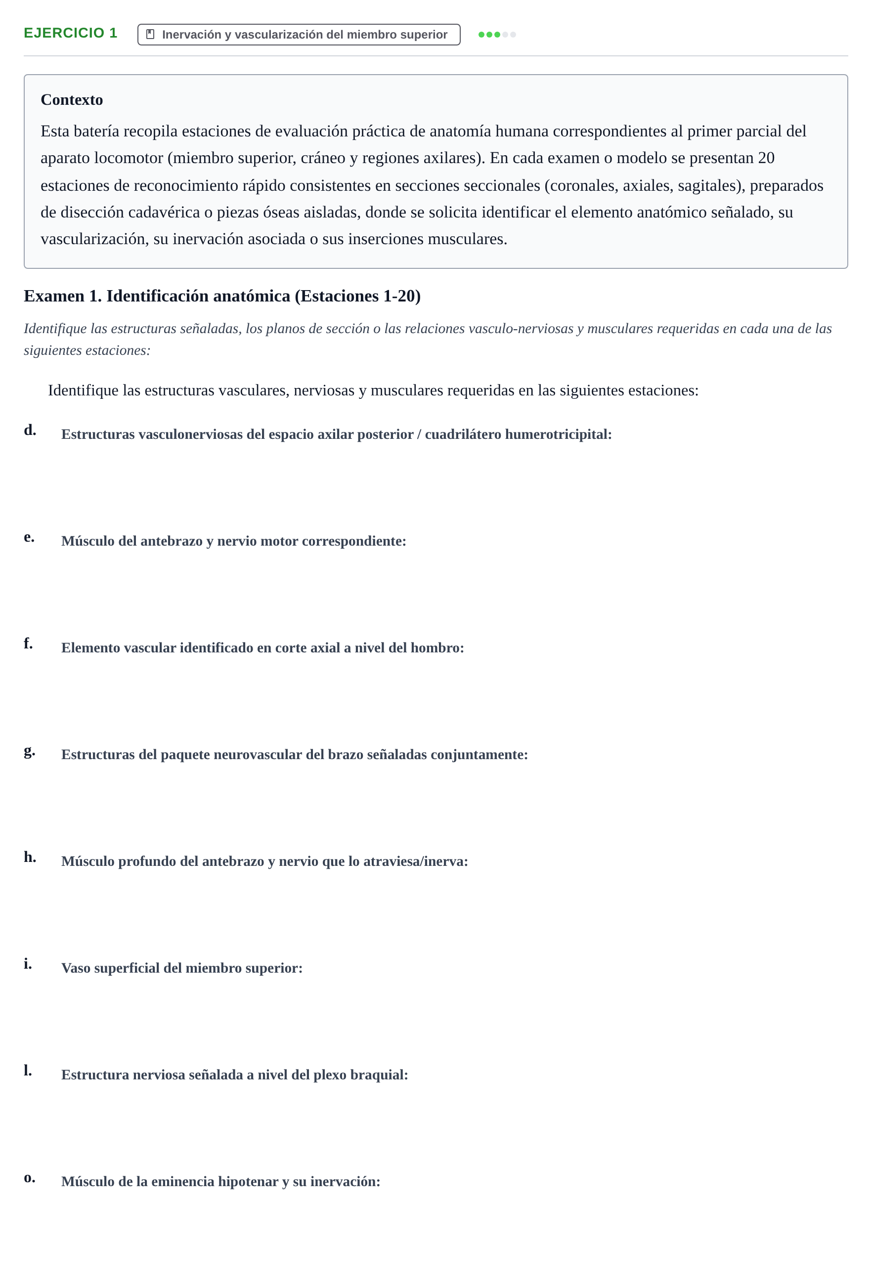 Enunciado: Ejercicio 1 - Inervación y vascularización del miembro supe… · Aparato Locomotor UDL Recopilación de exámenes prácticos: Anatomía del Aparato Locomotor (Primer Parcial)