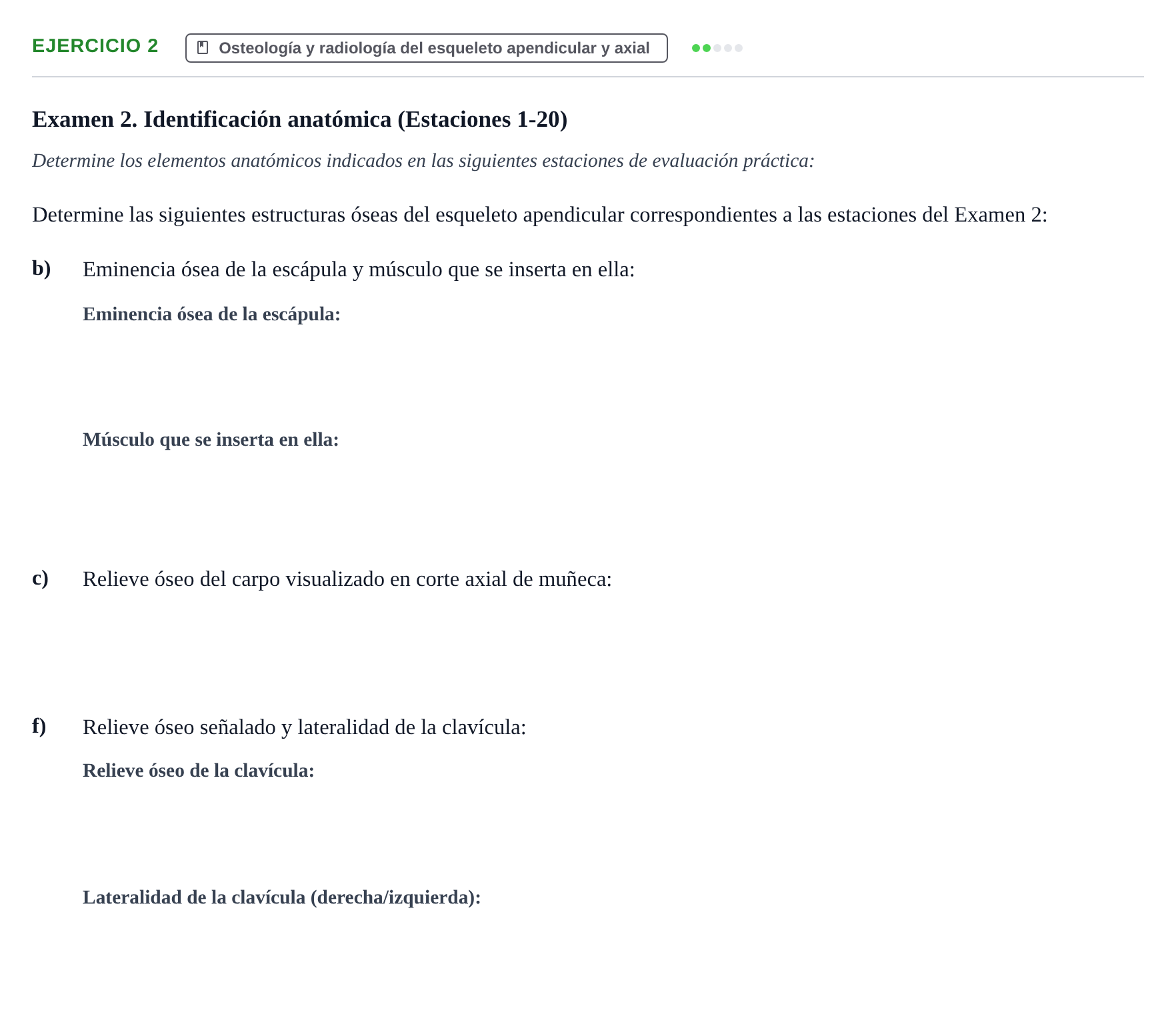 Enunciado: Ejercicio 2 - Osteología y radiología del esqueleto apendic… · Aparato Locomotor UDL Recopilación de exámenes prácticos: Anatomía del Aparato Locomotor (Primer Parcial)