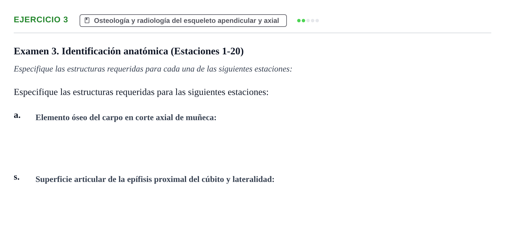 Enunciado: Ejercicio 3 - Osteología y radiología del esqueleto apendic… · Aparato Locomotor UDL Recopilación de exámenes prácticos: Anatomía del Aparato Locomotor (Primer Parcial)