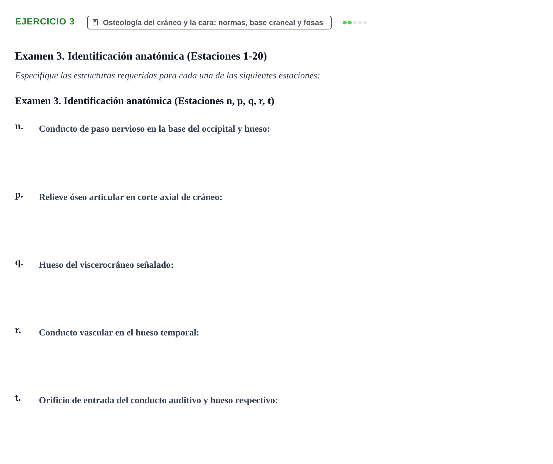 Enunciado: Ejercicio 3 - Osteología del cráneo y la cara: normas, base… · Aparato Locomotor UDL Recopilación de exámenes prácticos: Anatomía del Aparato Locomotor (Primer Parcial)