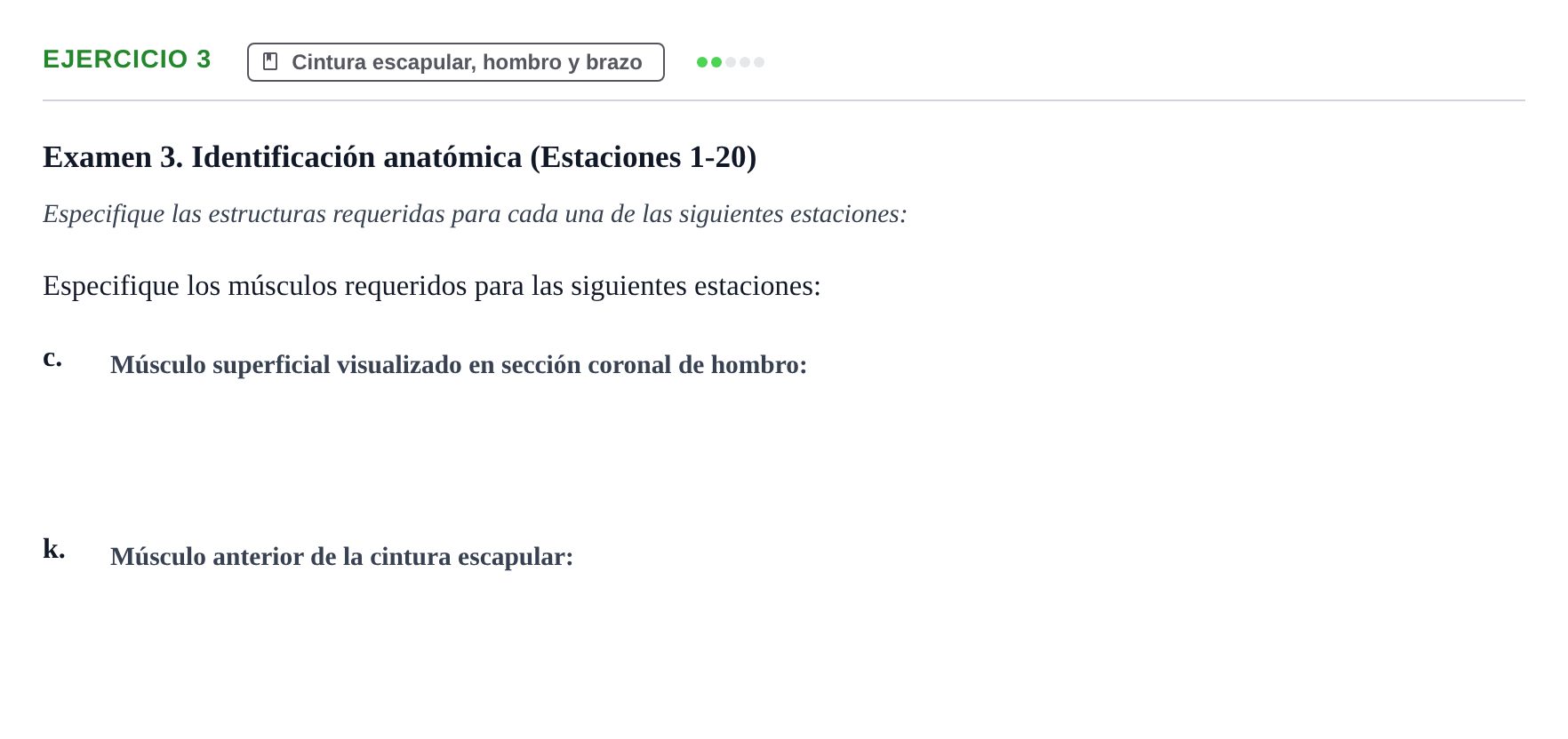 Enunciado: Ejercicio 3 - Cintura escapular, hombro y brazo · Aparato Locomotor UDL Recopilación de exámenes prácticos: Anatomía del Aparato Locomotor (Primer Parcial)