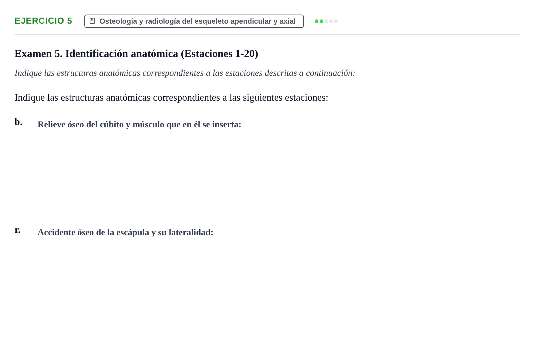 Enunciado: Ejercicio 5 - Osteología y radiología del esqueleto apendic… · Aparato Locomotor UDL Recopilación de exámenes prácticos: Anatomía del Aparato Locomotor (Primer Parcial)