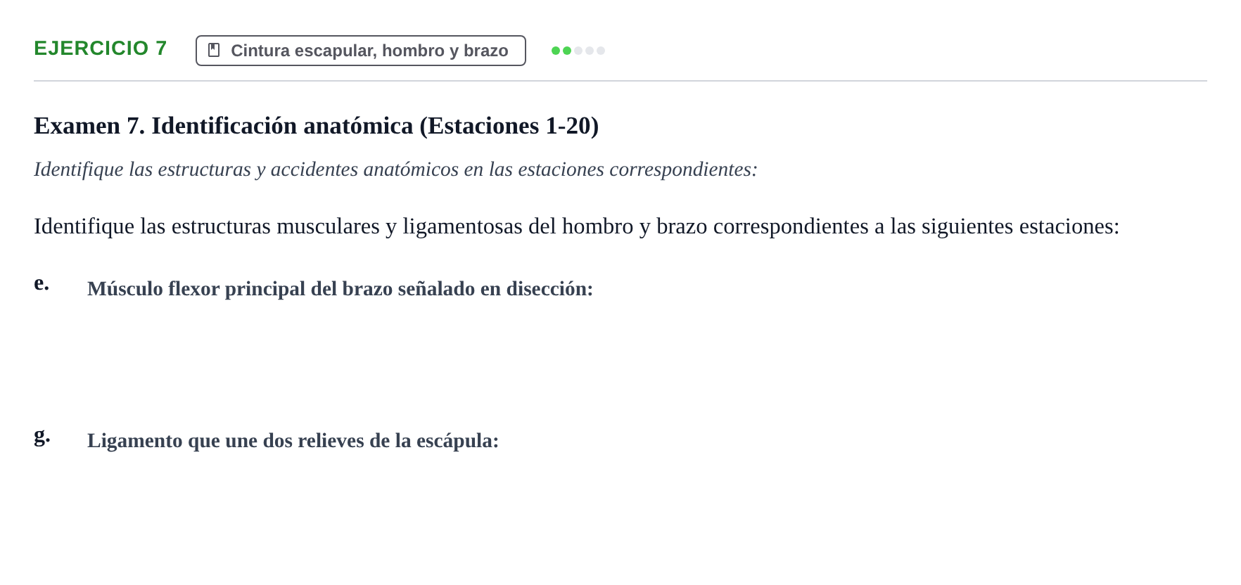 Enunciado: Ejercicio 7 - Cintura escapular, hombro y brazo · Aparato Locomotor UDL Recopilación de exámenes prácticos: Anatomía del Aparato Locomotor (Primer Parcial)