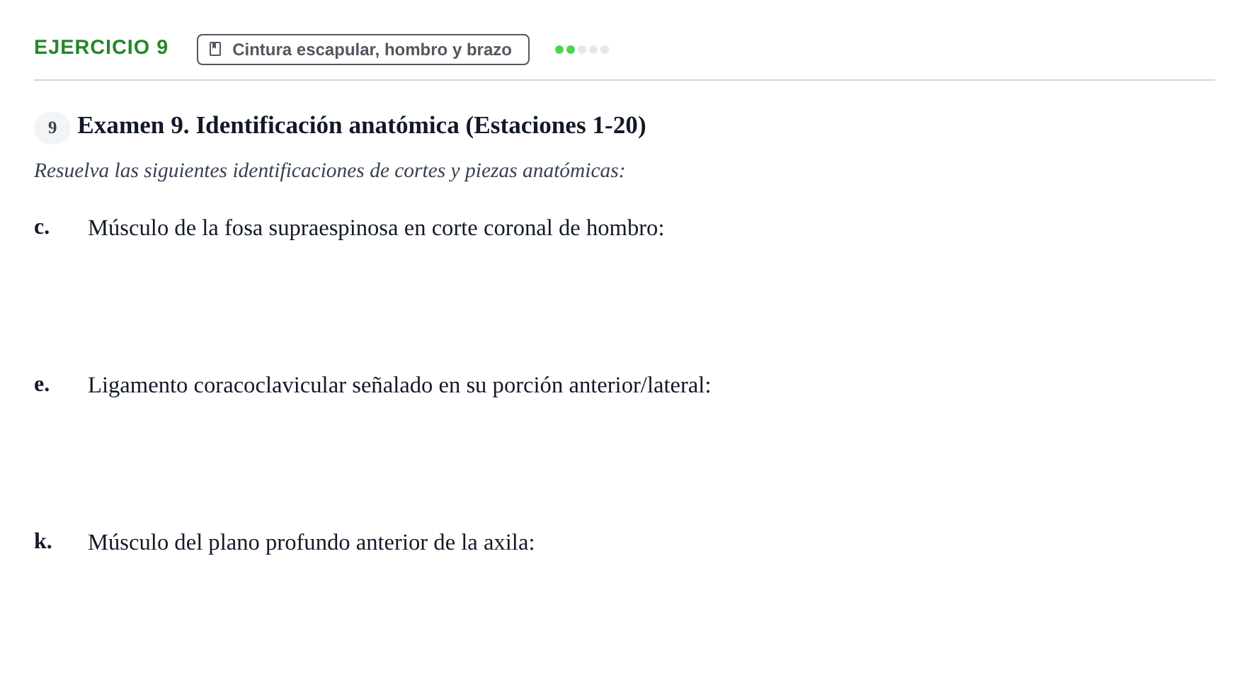 Enunciado: Ejercicio 9 - Cintura escapular, hombro y brazo · Aparato Locomotor UDL Recopilación de exámenes prácticos: Anatomía del Aparato Locomotor (Primer Parcial)