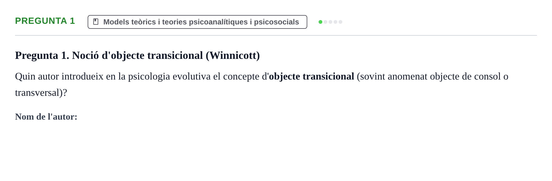 Enunciado: Pregunta 1 · Desarrollo Socioafectivo URV Recull de preguntes d'examen de Desenvolupament Socioafectiu