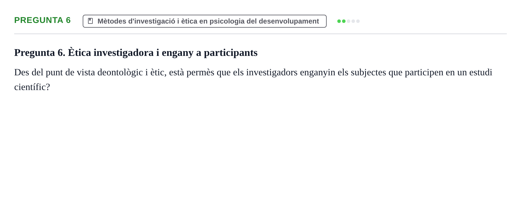 Enunciado: Pregunta 6 · Desarrollo Socioafectivo URV Recull de preguntes d'examen de Desenvolupament Socioafectiu