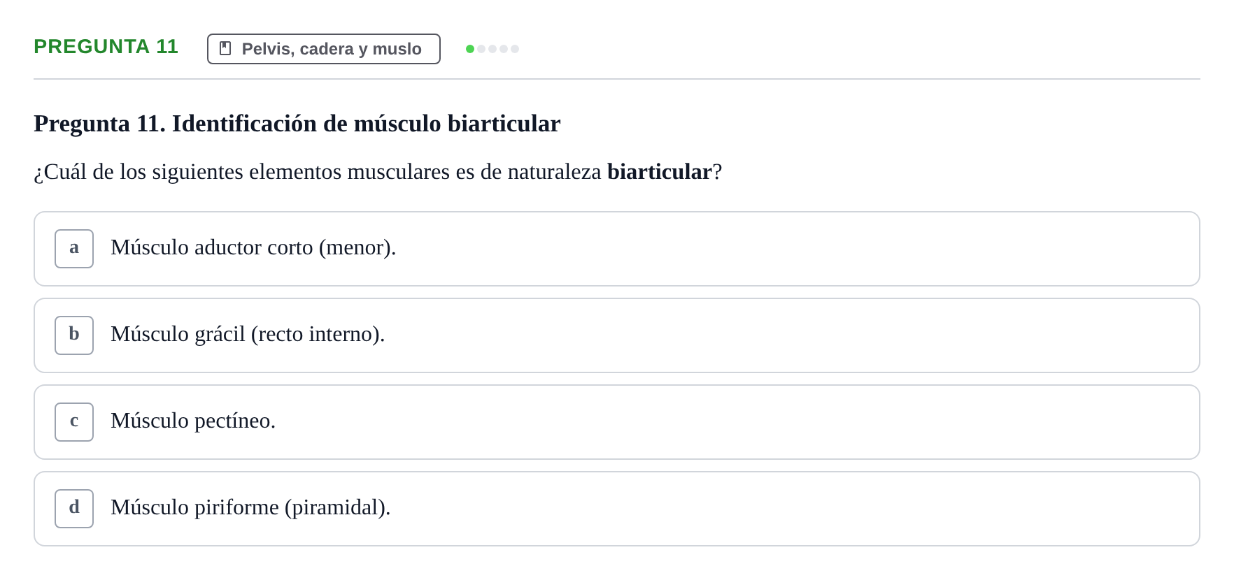 Enunciado: Pregunta 11 · Aparato Locomotor UDL Examen Parcial. Aparato Locomotor