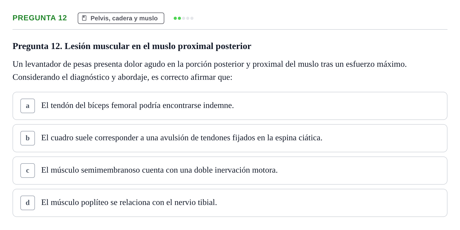 Enunciado: Pregunta 12 · Aparato Locomotor UDL Examen Parcial. Aparato Locomotor