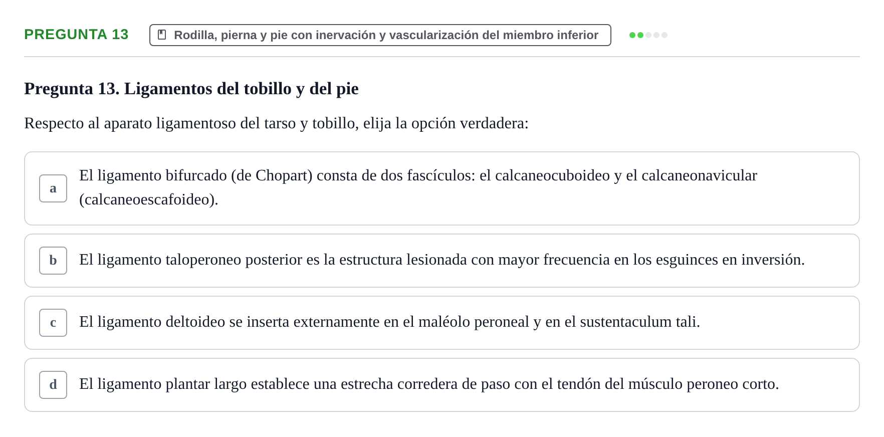 Enunciado: Pregunta 13 · Aparato Locomotor UDL Examen Parcial. Aparato Locomotor