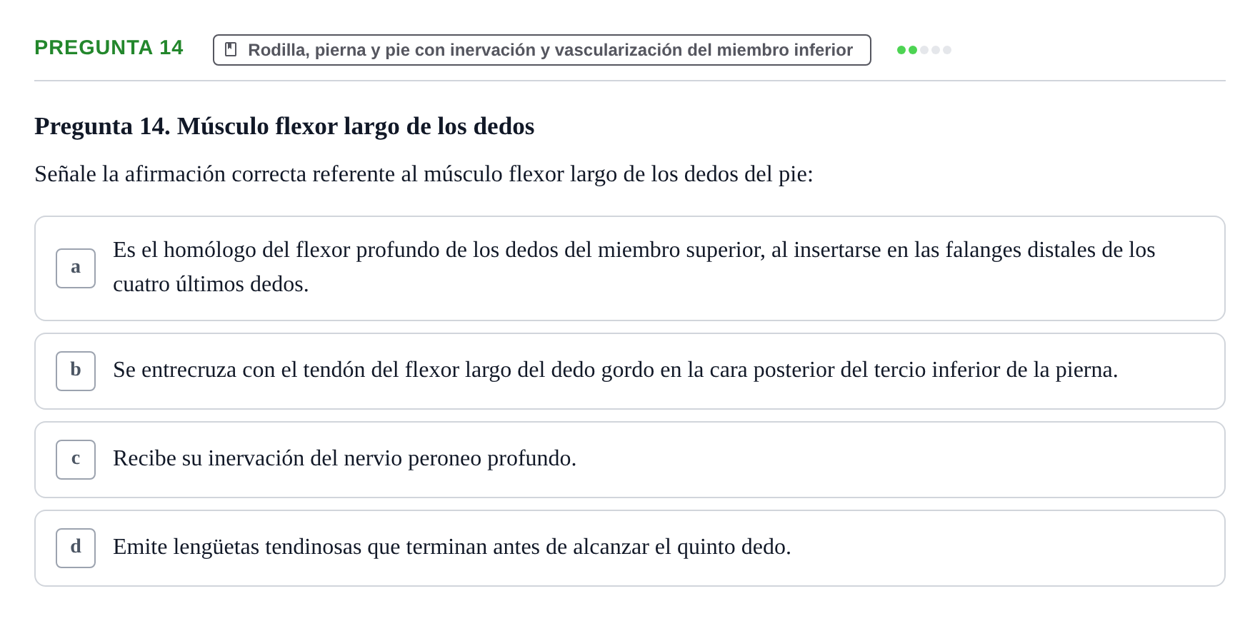 Enunciado: Pregunta 14 · Aparato Locomotor UDL Examen Parcial. Aparato Locomotor
