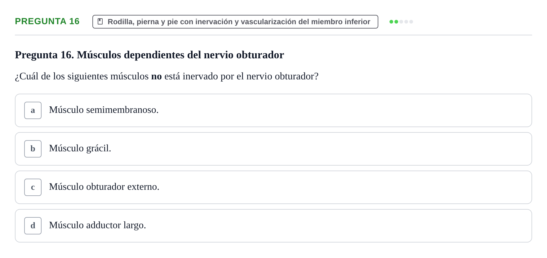 Enunciado: Pregunta 16 · Aparato Locomotor UDL Examen Parcial. Aparato Locomotor