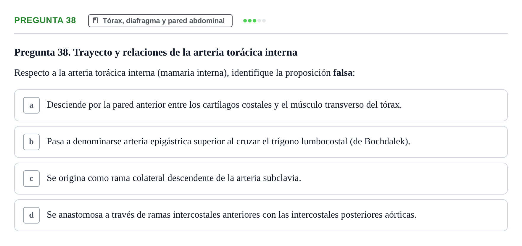 Enunciado: Pregunta 38 · Aparato Locomotor UDL Examen Parcial. Aparato Locomotor