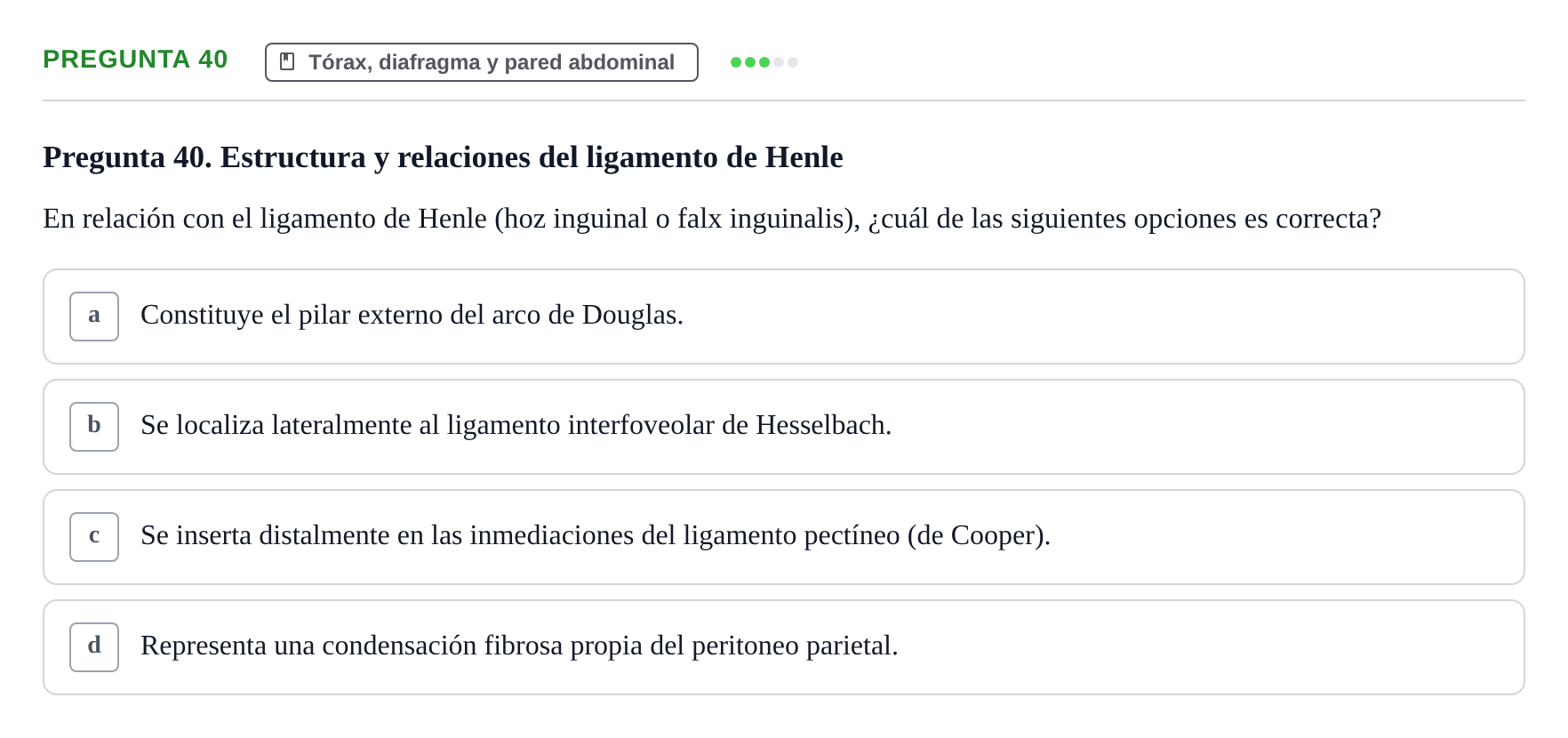 Enunciado: Pregunta 40 · Aparato Locomotor UDL Examen Parcial. Aparato Locomotor