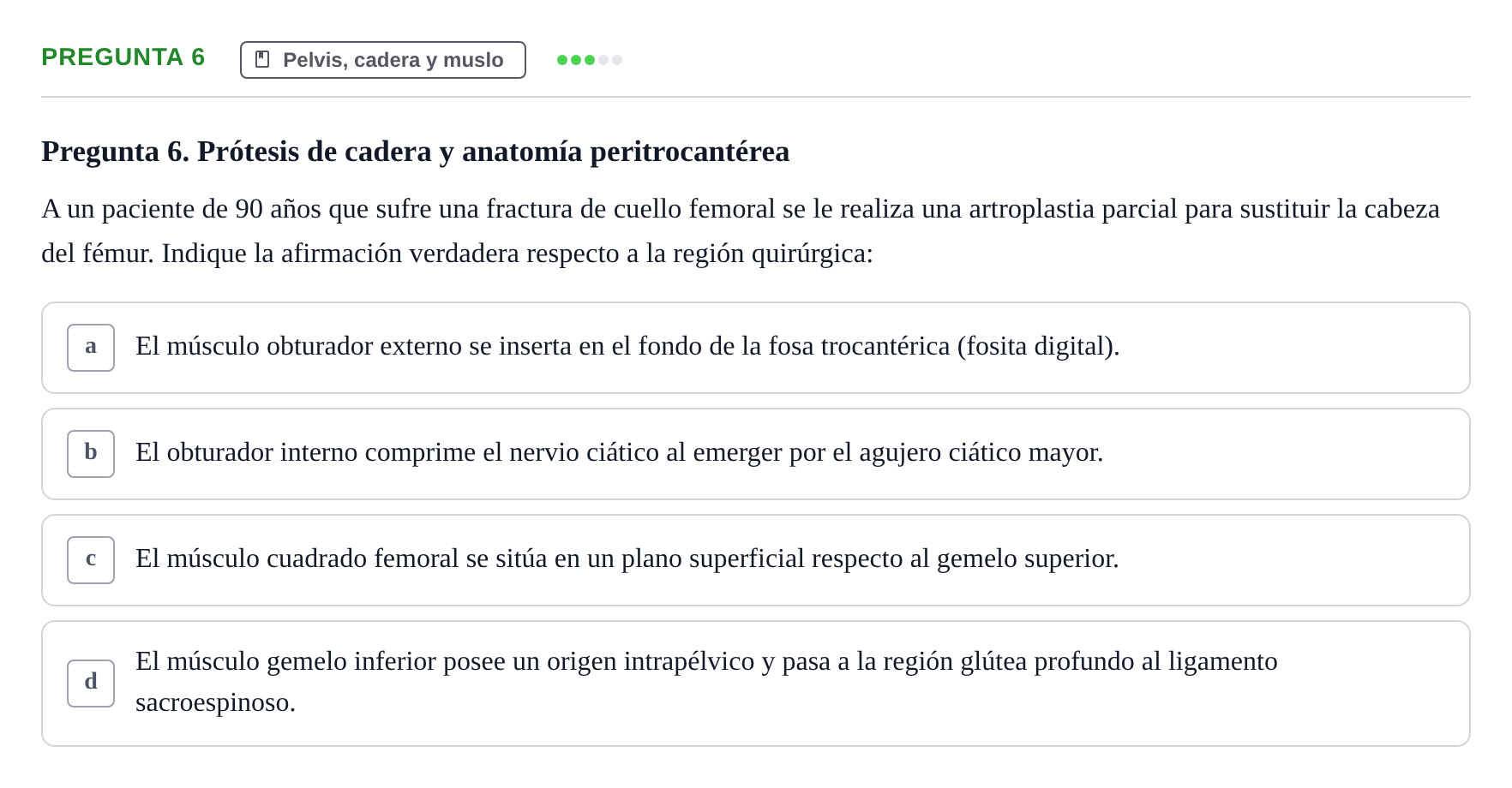 Enunciado: Pregunta 6 · Aparato Locomotor UDL Examen Parcial. Aparato Locomotor