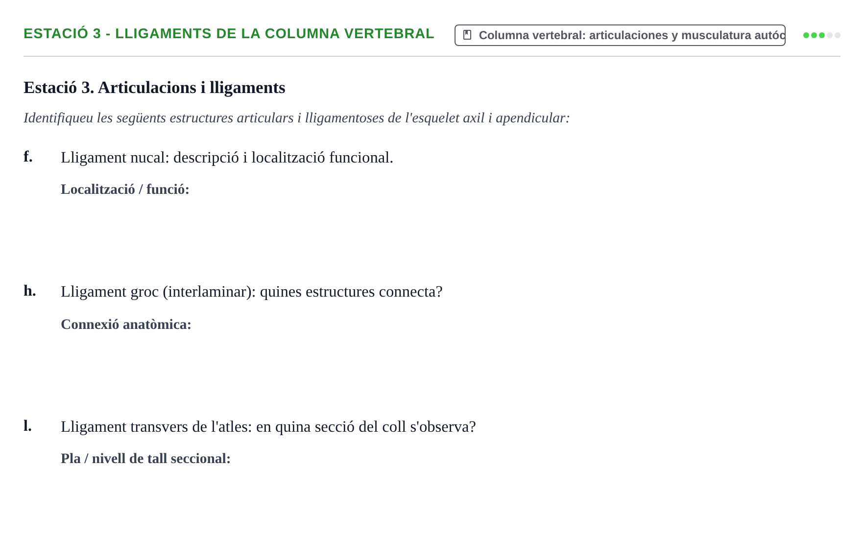 Enunciado: Ejercicio Estació 3 - Lligaments de la columna vertebral · Aparato Locomotor UDL Examen pràctic: Aparell Locomotor (Segon Semestre)