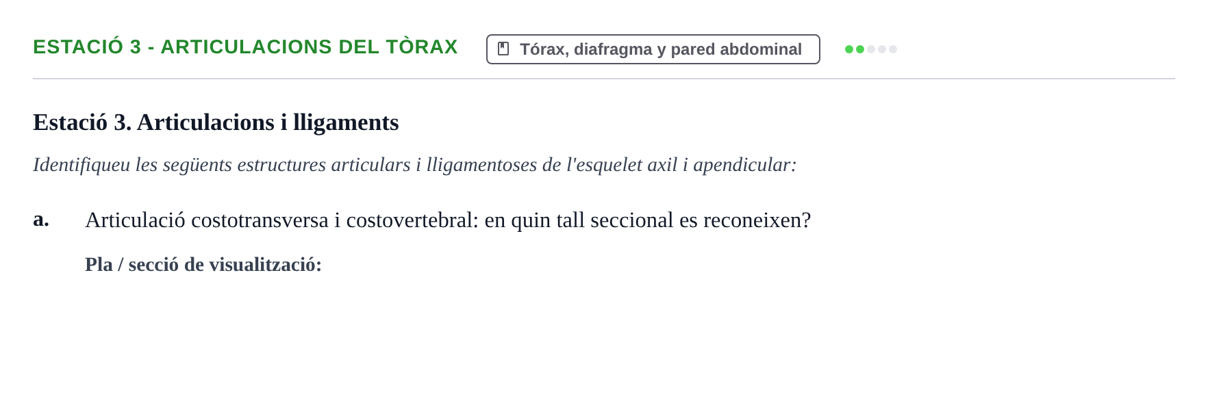 Enunciado: Ejercicio Estació 3 - Articulacions del tòrax · Aparato Locomotor UDL Examen pràctic: Aparell Locomotor (Segon Semestre)