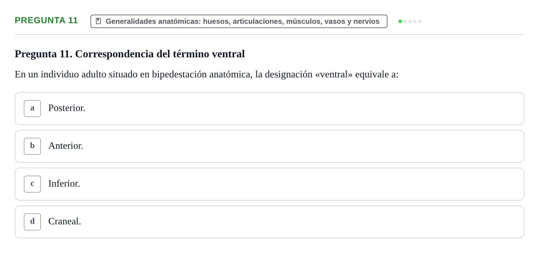 Enunciado: Pregunta 11 · Aparato Locomotor UDL Examen de repaso teórico: Posición anatómica, ejes y planos