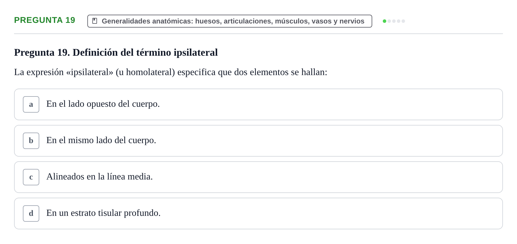 Enunciado: Pregunta 19 · Aparato Locomotor UDL Examen de repaso teórico: Posición anatómica, ejes y planos