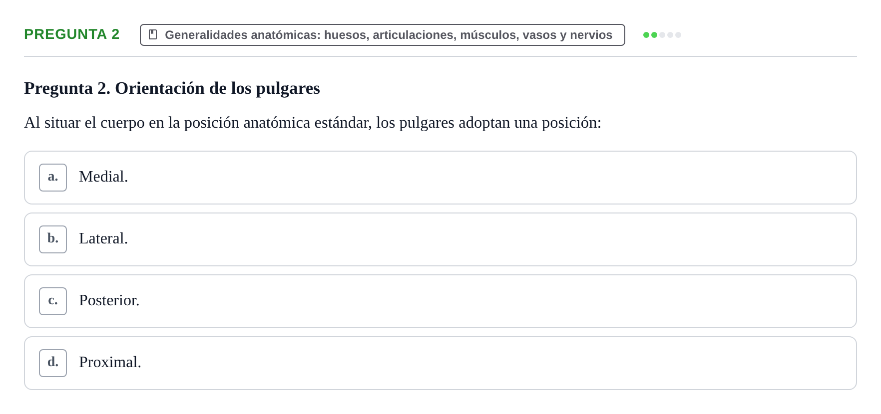 Enunciado: Pregunta 2 · Aparato Locomotor UDL Examen de repaso teórico: Posición anatómica, ejes y planos