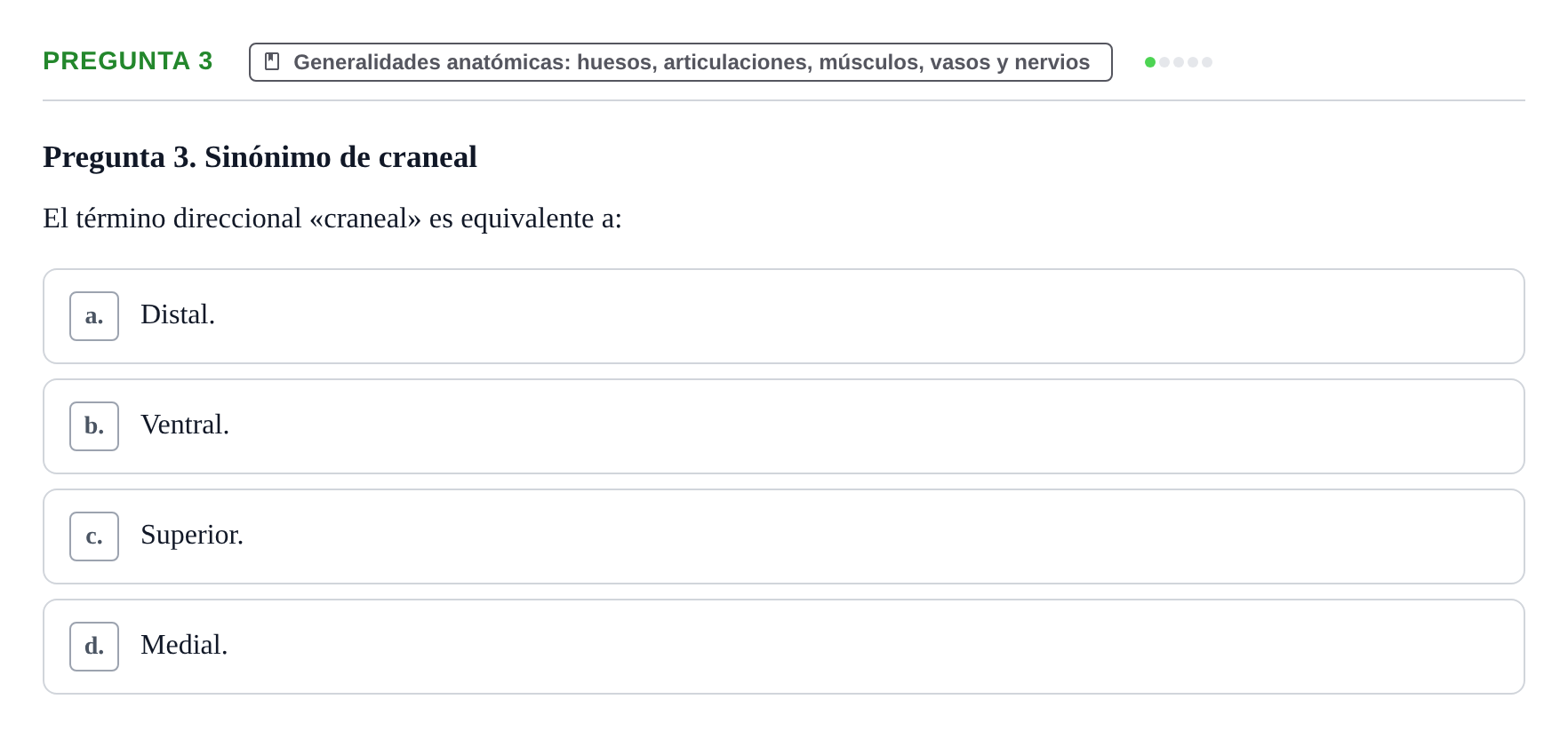 Enunciado: Pregunta 3 · Aparato Locomotor UDL Examen de repaso teórico: Posición anatómica, ejes y planos