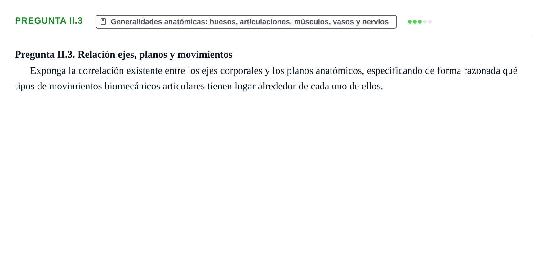 Enunciado: Pregunta II.3 · Aparato Locomotor UDL Examen de repaso teórico: Posición anatómica, ejes y planos