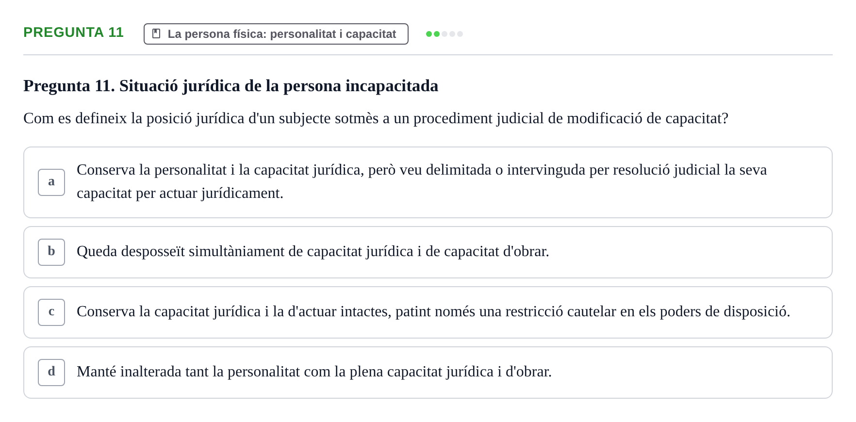 Enunciado: Pregunta 11 · Part General del Dret Civil URV Examen de Part General del Dret Civil (Temes 1-15)