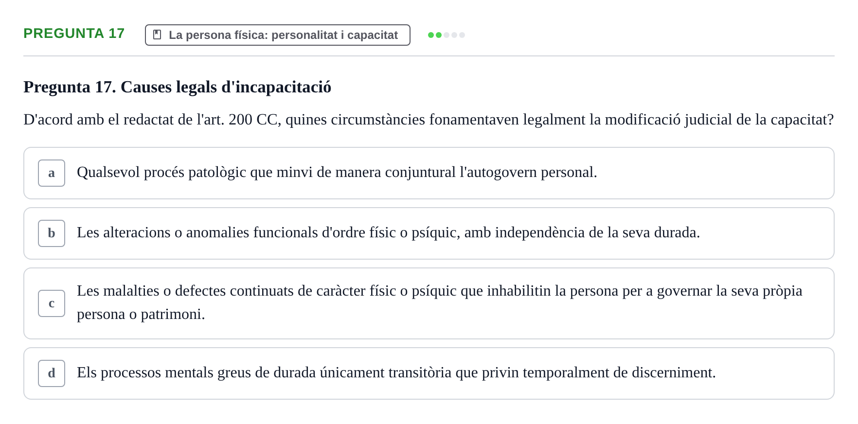 Enunciado: Pregunta 17 · Part General del Dret Civil URV Examen de Part General del Dret Civil (Temes 1-15)