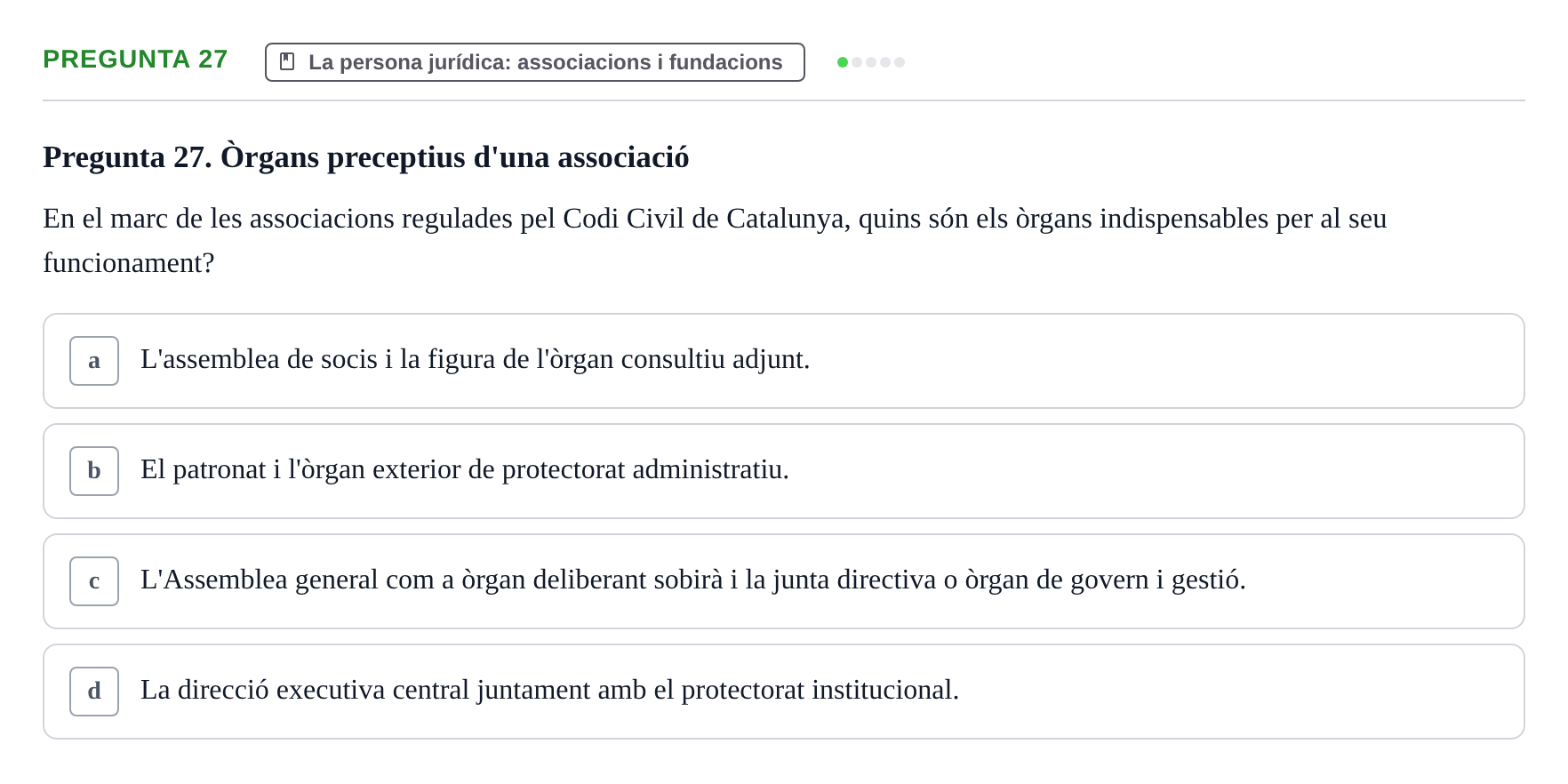 Enunciado: Pregunta 27 · Part General del Dret Civil URV Examen de Part General del Dret Civil (Temes 1-15)