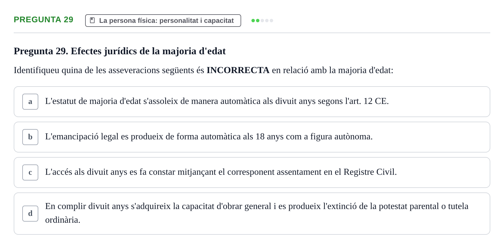 Enunciado: Pregunta 29 · Part General del Dret Civil URV Examen de Part General del Dret Civil (Temes 1-15)