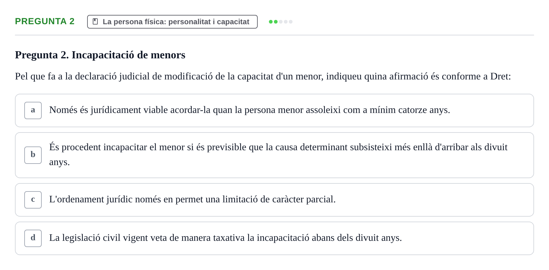 Enunciado: Pregunta 2 · Part General del Dret Civil URV Examen de Part General del Dret Civil (Temes 1-15)